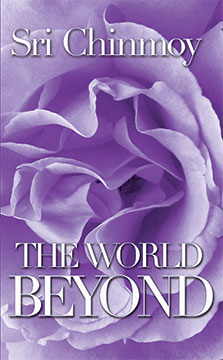 The World Beyond book cover by Sri Chinmoy